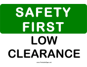 Safety Low Clearance