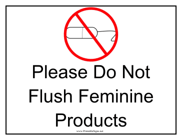Do Not Flush Feminine Products Sign